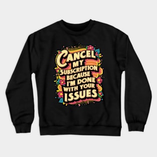 Sarcasm in Bloom Crewneck Sweatshirt